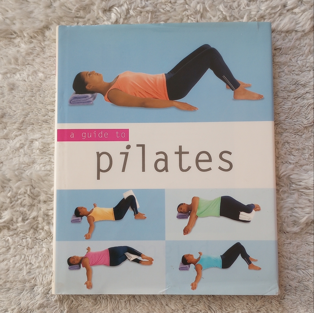 A Guide to Pilates by Louise Thorley